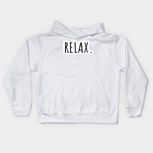 Relax Kids Hoodie